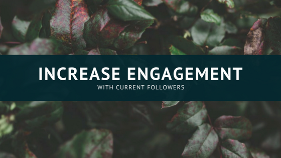Increase engagement with your target audience